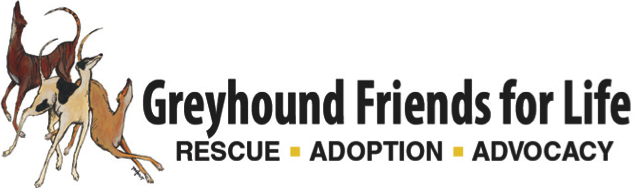 Greyhound Friends for Life - Rescue, Adoption, Advocacy